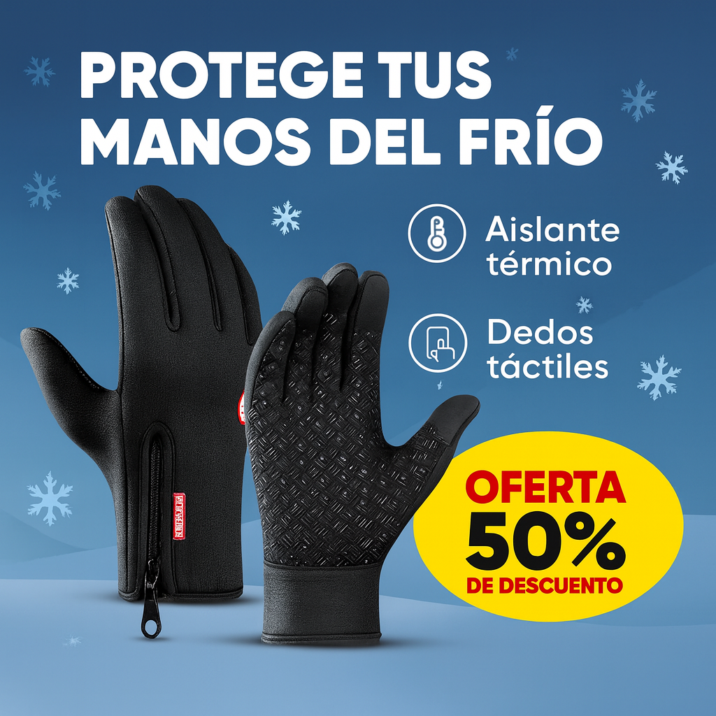 Guantes Térmicos Touch — Calor, agarre y control sin quitártelos
