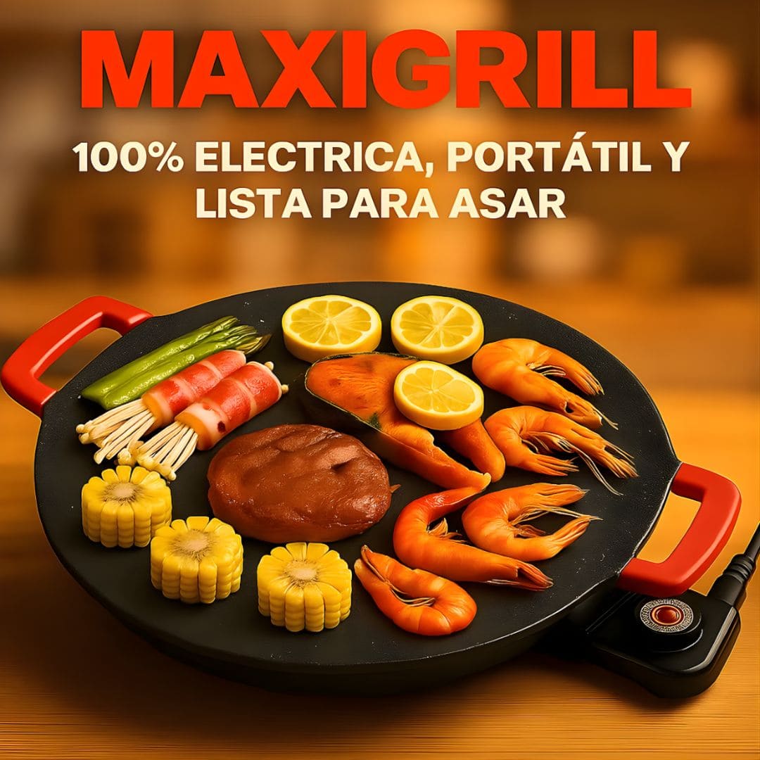 MaxiGrill Pro (Parrilla Eléctrica Portátil)